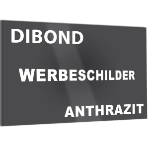 Werbeschilder aus Dibond Anthrazit