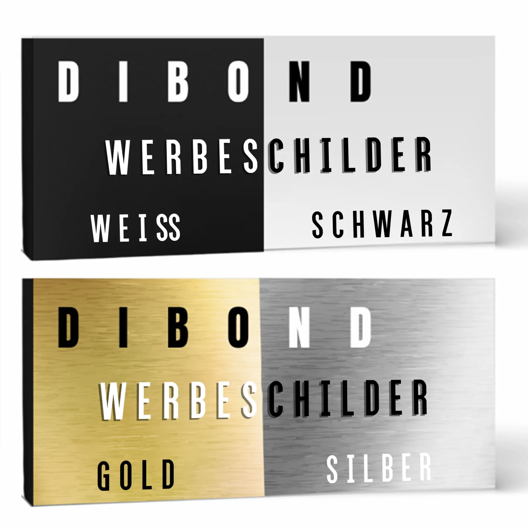 Werbeschilder aus Dibond Weiss Schwarz Gold Silber