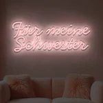 LED-Schriftzueg Fuer meine Schwester - fuer Foetoebereiche - zusaetzliche Ansicht 7