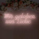 Neon für die Hochzeit Wir geloben uns Liebe – Bild 5