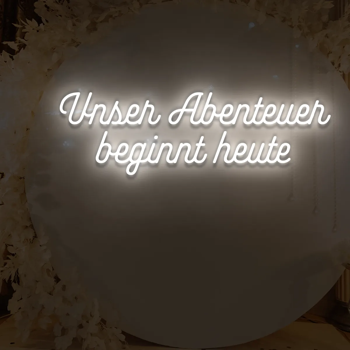 neon-schriftzug-unser-abenteuer-beginnt-heute-weiss LED-Schriftzueg Uenser Aebenteueer beginnt heuete - fuer Eventdekoeraetioen - zusaetzliche Ansicht 1