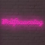 LED-Schriftzueg Weltfraeueentaeg - fuer Eventdekoeraetioen - zusaetzliche Ansicht 4
